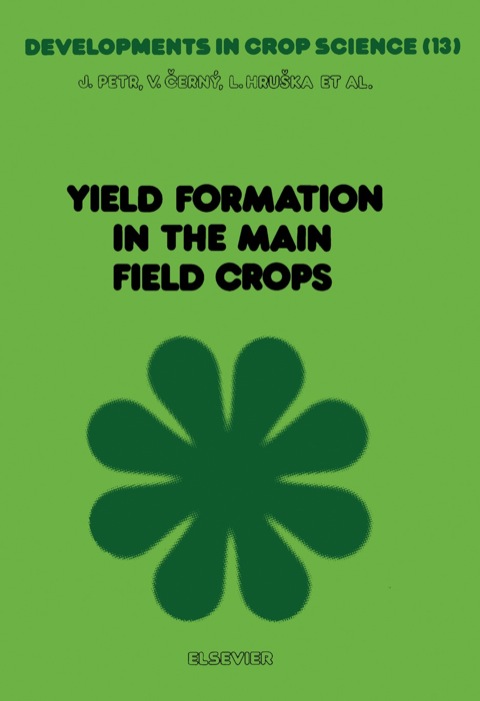Cover image for book Yield Formation in the Main Field Crops