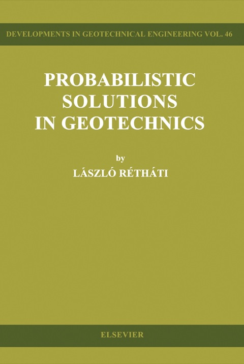 Cover image for book Probabilistic Solutions in Geotechnics