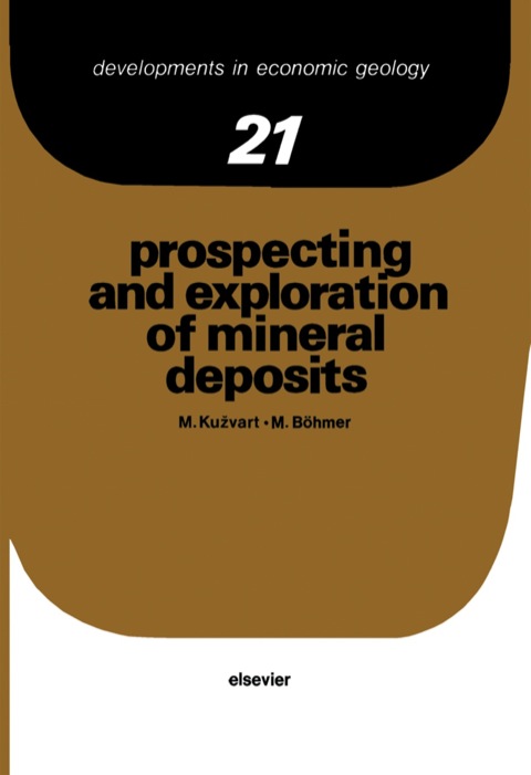 Cover image for book Prospecting and Exploration of Mineral Deposits
