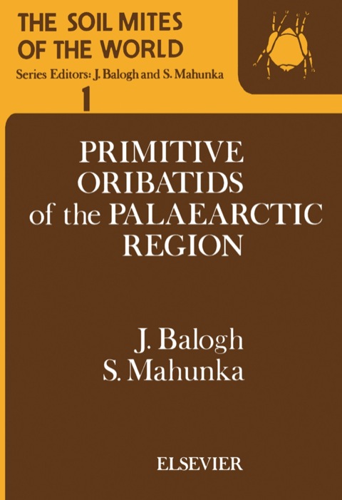 Cover image for book The Soil Mites of the World: Vol. 1: Primitive Oribatids of the Palaearctic Region