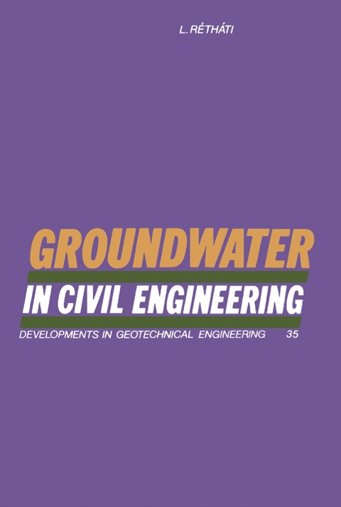 Cover image for book Groundwater in Civil Engineering