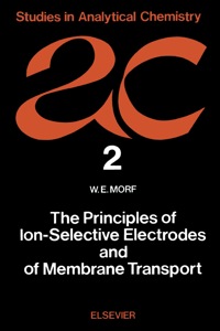 Cover image: The Principles of Ion-Selective Electrodes and of Membrane Transport 9780444997494