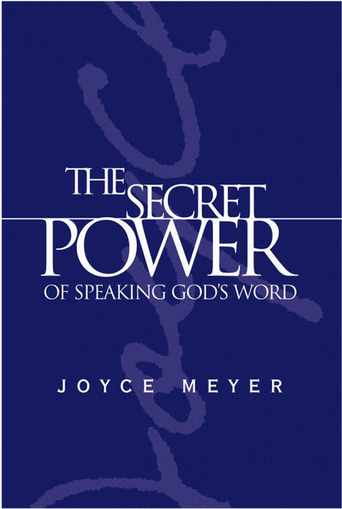 Cover image for book The Secret Power of Speaking God's Word