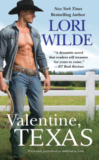 Cover image: Valentine, Texas (previously published as Addicted to Love) 9780446544146