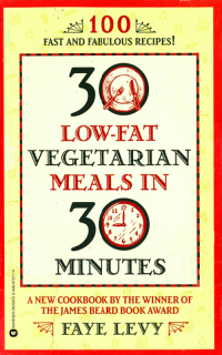 Cover image: 30 Low-Fat Vegetarian Meals in 30 Minutes 9780446672115