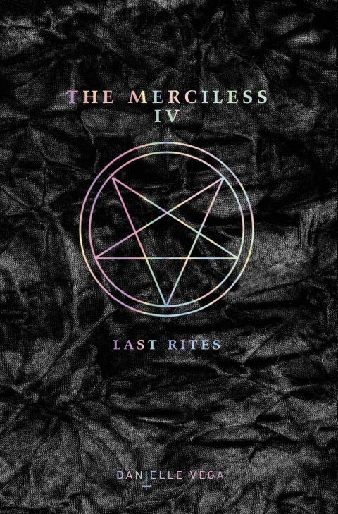 Cover image for book The Merciless IV: Last Rites