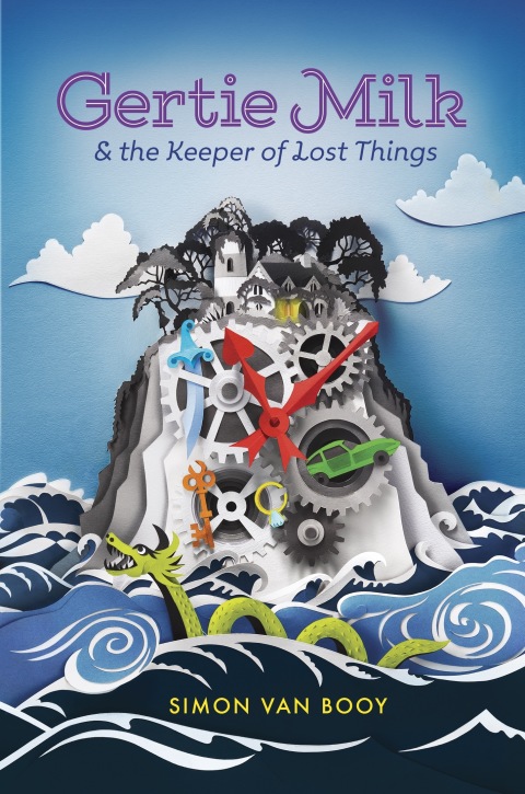 Cover image for book Gertie Milk and the Keeper of Lost Things