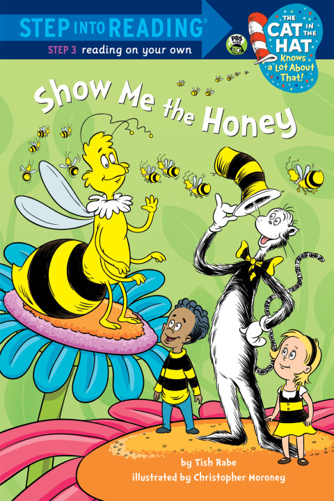 Cover image for book Show me the Honey (Dr. Seuss/Cat in the Hat)