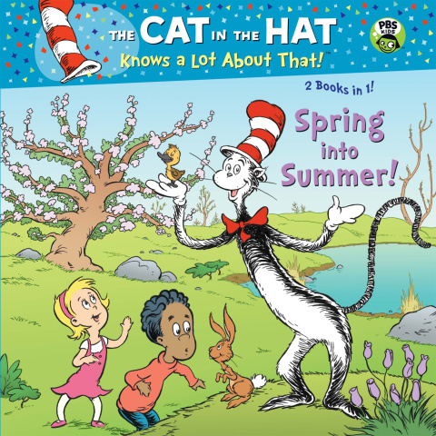 Cover image for book Spring into Summer!/Fall into Winter!(Dr. Seuss/The Cat in the Hat Knows a Lot About That!)