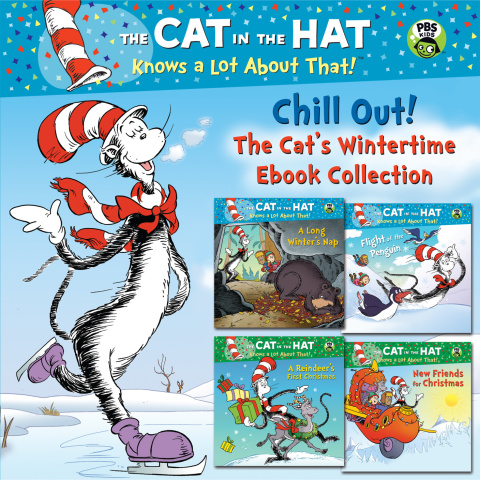 Cover image for book Chill Out! The Cat's Wintertime Ebook Collection (Dr. Seuss/Cat in the Hat)
