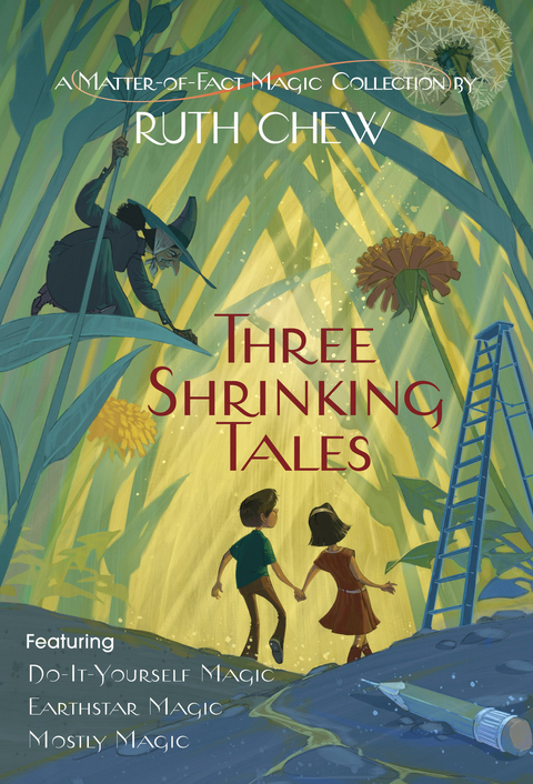 Cover image for book Three Shrinking Tales: A Matter-of-Fact Magic Collection by Ruth Chew