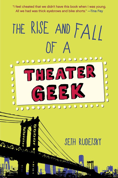 Cover image for book The Rise and Fall of a Theater Geek