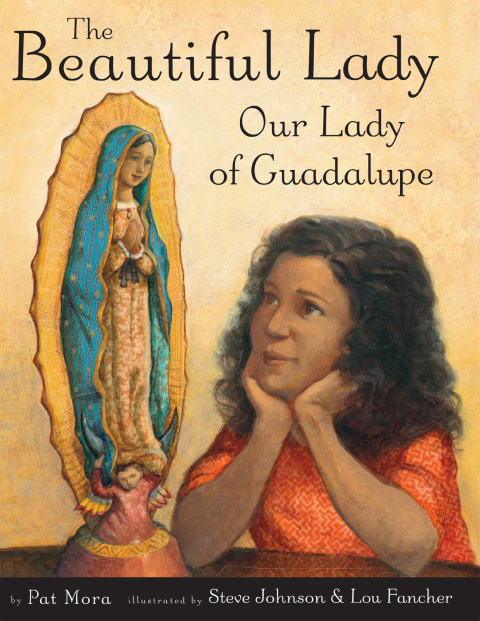 Cover image for book The Beautiful Lady: Our Lady of Guadalupe