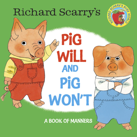 Cover image for book Richard Scarry's Pig Will and Pig Won't