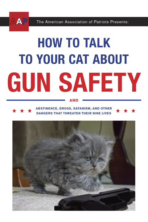 Cover image for book How to Talk to Your Cat About Gun Safety
