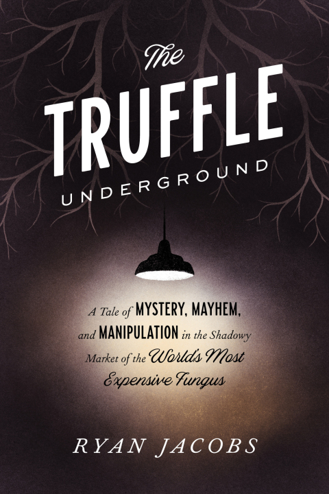 Cover image for book The Truffle Underground