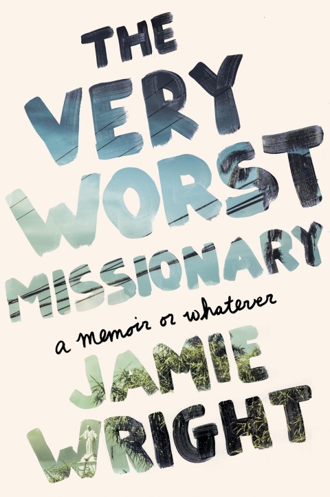 Cover image for book The Very Worst Missionary