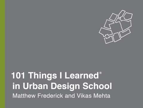 Cover image for book 101 Things I Learned® in Urban Design School