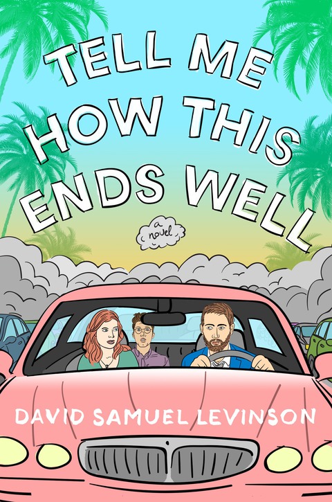 Cover image for book Tell Me How This Ends Well