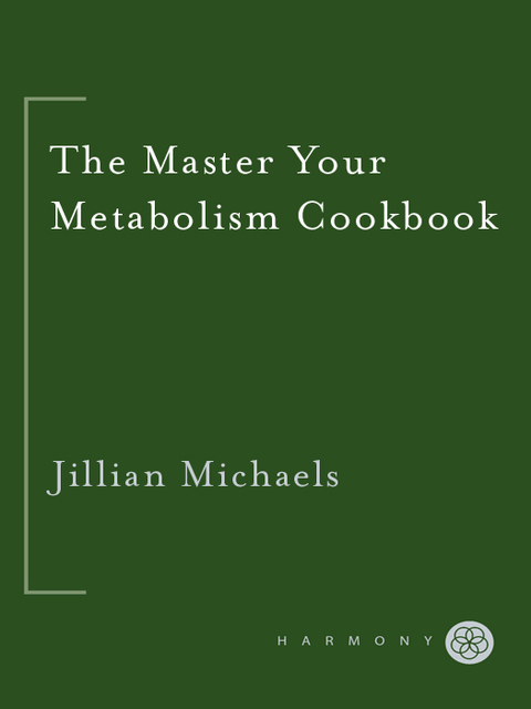 Cover image for book The Master Your Metabolism Cookbook