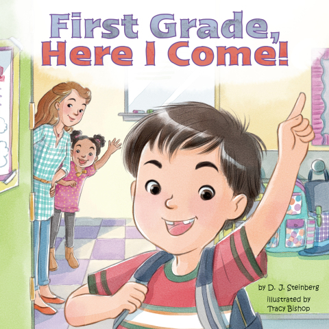 Cover image for book First Grade, Here I Come!