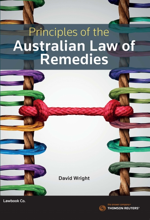 Cover image for book Principles of the Australian Law of Remedies