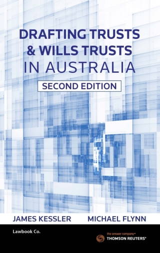 Drafting Trusts & Will Trusts in Australia