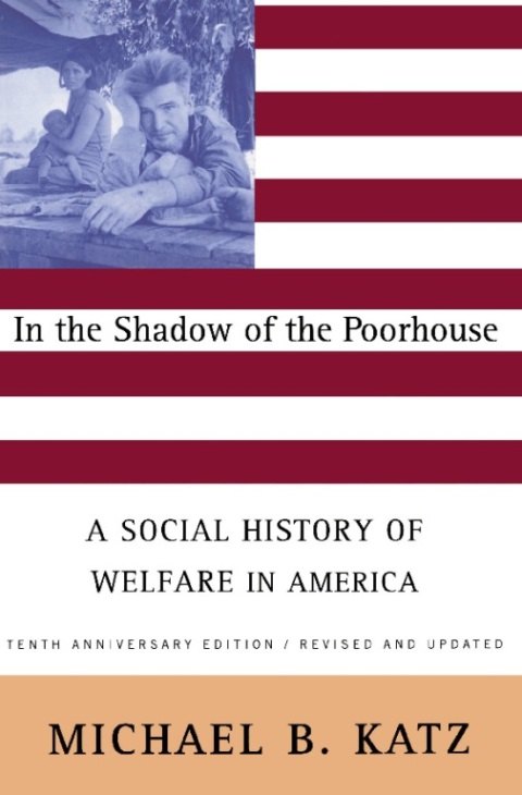 Cover image for book In the Shadow Of the Poorhouse (Tenth Anniversary Edition)