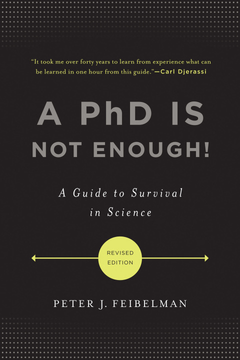 Cover image for book A PhD Is Not Enough!