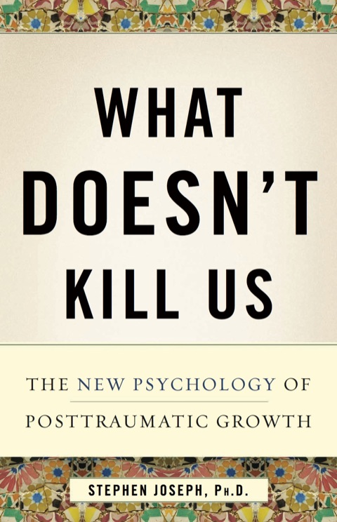 Cover image for book What Doesn't Kill Us