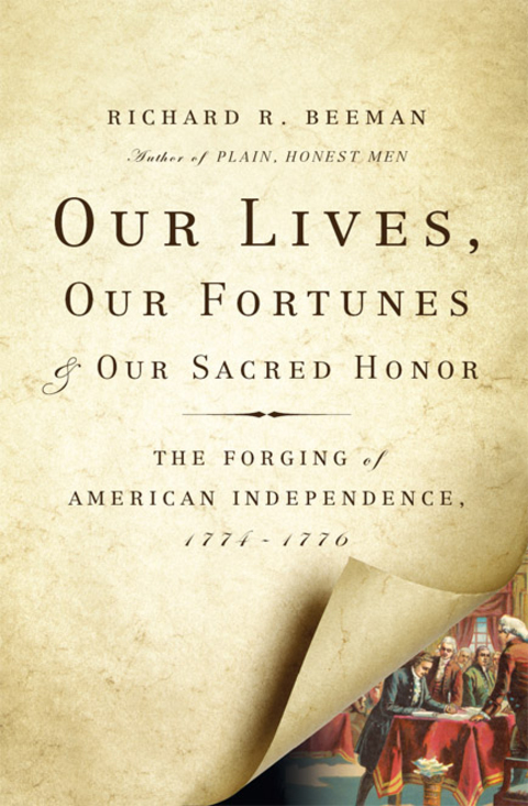 Cover image for book Our Lives, Our Fortunes and Our Sacred Honor