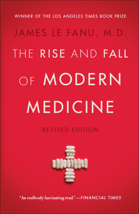 Cover image for book The Rise and Fall of Modern Medicine