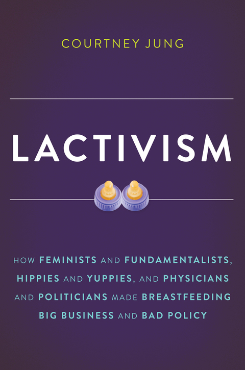 Cover image for book Lactivism