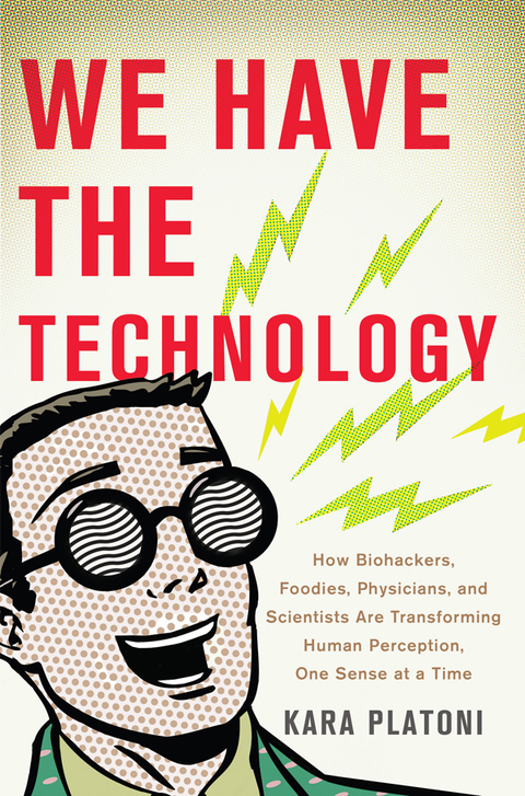 Cover image for book We Have the Technology