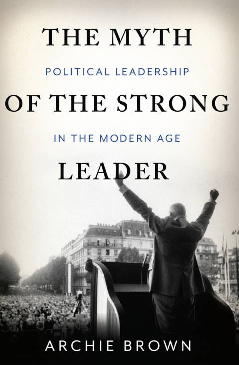 Cover image for book The Myth of the Strong Leader