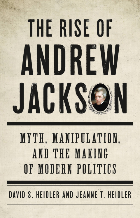 Cover image for book The Rise of Andrew Jackson