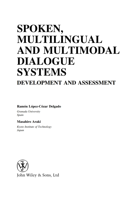 Cover image for book Spoken, Multilingual and Multimodal Dialogue Systems