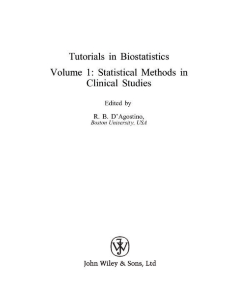 Tutorials in Biostatistics, Statistical Methods in Clinical Studies 