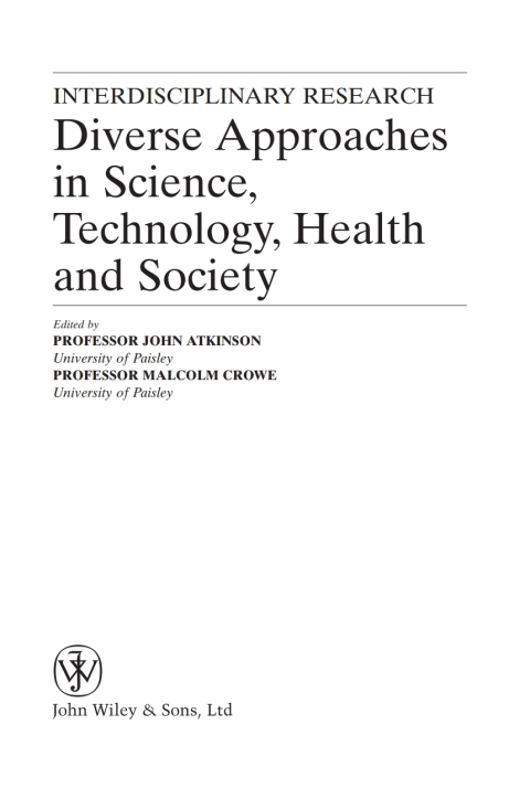 Interdisciplinary Research: Diverse Approaches in Science, Technology, Health and Society 