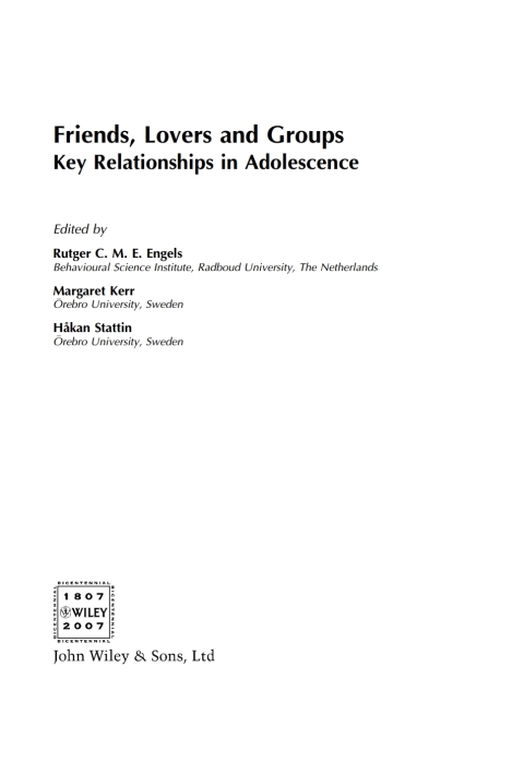 Friends, Lovers and Groups: Key Relationships in Adolescence 