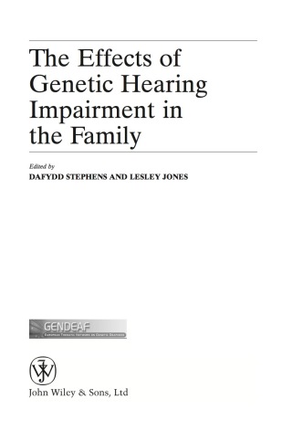 Effects of Genetic Hearing Impairment in the Family