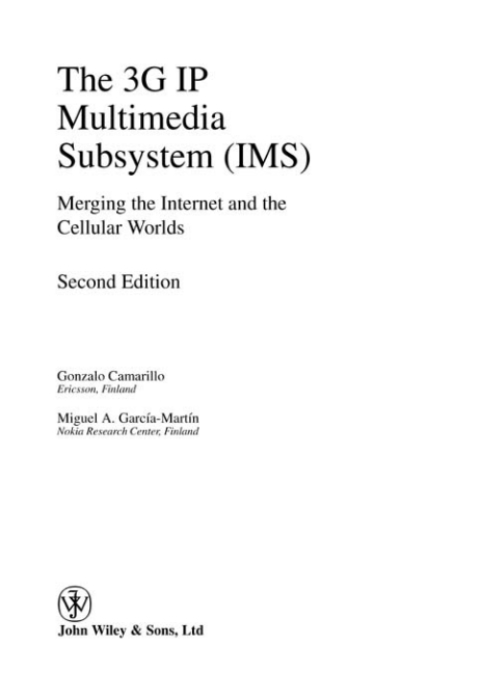 Cover image for book The 3G IP Multimedia Subsystem (IMS)