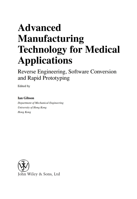 Advanced Manufacturing Technology for Medical Applications 