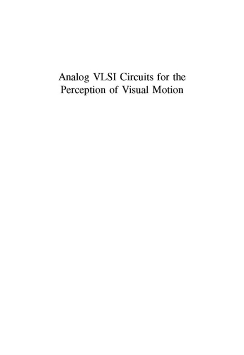 Cover image for book Analog VLSI Circuits for the Perception of Visual Motion
