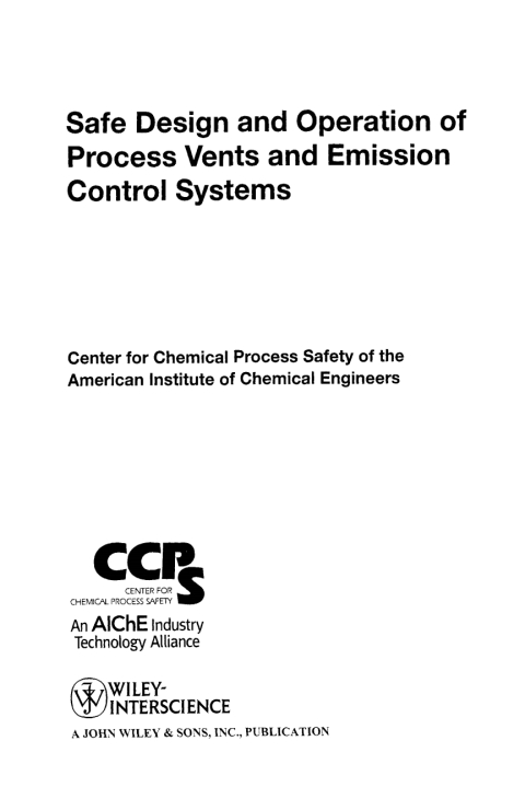 Safe Design and Operation of Process Vents and Emission Control Systems 