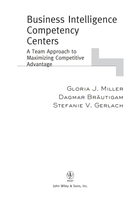 Cover image for book Business Intelligence Competency Centers: A Team Approach to Maximizing Competitive Advantage