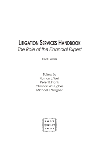 Litigation Services Handbook: The Role of the Financial Expert, 4th Edition