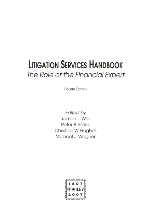 Litigation Services Handbook: The Role of the Financial Expert, 4th Edition 