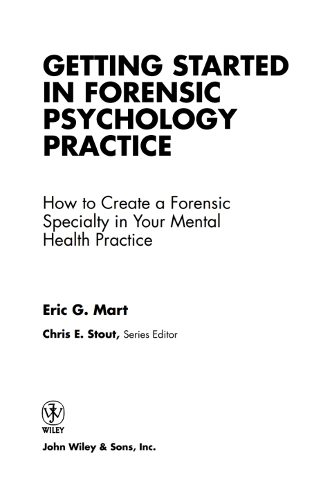 Cover image for book Getting Started in Forensic Psychology Practice: How to Create a Forensic Specialty in Your Mental Health Practice