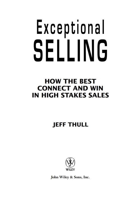 Cover image for book Exceptional Selling: How the Best Connect and Win in High Stakes Sales